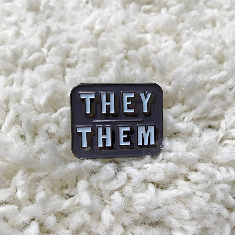 Pronouns Lapel Pin - He She They Pins