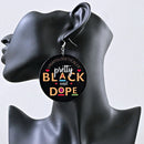 Unapologically Pretty Black and Dope Earrings